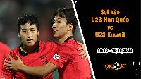Soi kèo U23 Hàn Quốc vs U23 Kuwait, 18h30 ngày 18/9 ASIAD 2023