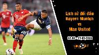 Lịch sử đối đầu Bayern Munich vs Man United, 2h ngày 21/9 - Champions League