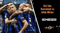 Soi kèo Real Sociedad vs Inter Milan, 2h ngày 21/9: Thử thách nhà đương kim Á quân