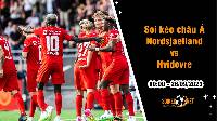 Soi tỷ lệ kèo châu Á trận Nordsjaelland vs Hvidovre, 0h ngày 26/9: Tìm lại chiến thắng