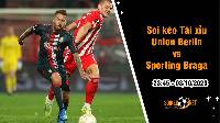 Soi tỷ lệ kèo tài xỉu trận Union Berlin vs Sporting Braga, 23h45 ngày 3/10: Thế trận dằn co