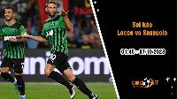 Soi kèo Lecce vs Sassuolo 1h45 ngày 7/10: Tìm lại cảm giác chiến thắng