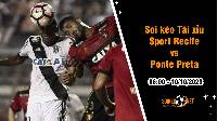 Soi tỷ lệ kèo tài xỉu trận Sport Recife vs Ponte Preta, 6h ngày 10/10: Đối đầu không cân sức