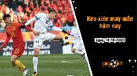 Kèo xiên may mắn hôm nay ngày 16/10