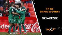 Soi kèo Osasuna vs Granada 2h00 ngày 21/10: Giữ trọn ba điểm