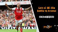 Lịch sử đối đầu Sevilla vs Arsenal, 2h ngày 25/10: Tranh tài ngang sức 