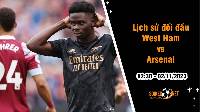 Lịch sử đối đầu West Ham vs Arsenal, 2h30 ngày 2/11: Nhuộm đỏ thành Luân Đôn