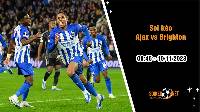 Soi kèo Ajax vs Brighton 0h45 ngày 10/11: Không dễ phục thù