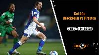 Soi kèo Blackburn Rovers vs Preston North End 3h00 ngày 11/11: Niềm vui cho Hoa hồng đen
