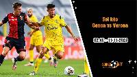 Soi kèo Genoa vs Verona 2h45 ngày 11/11: Chủ nhà ca khúc khải hoàn