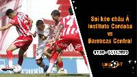 Soi tỷ lệ kèo châu Á trận Instituto AC Cordoba vs Barracas Central, 7h ngày 14/11: Khó khăn nối tiếp khó khăn