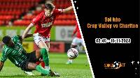 Soi kèo Cray Valley Paper Mills vs Charlton Athletic 2h45 ngày 16/11: Không mắc sai lầm