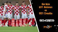 oi kèo U21 Belarus vs U21 Croatia, 17h ngày 20/11: Nối dài thảm họa cho chủ nhà