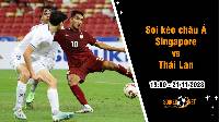 Soi tỷ lệ kèo châu Á trận Singapore vs Thái Lan, 19h ngày 21/11: Đại chiến Đông Nam Á