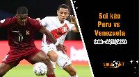 Soi kèo Peru vs Venezuela 9h00 ngày 22/11: Cơ hội lớn dự World Cup