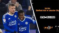 Soi kèo Sheffield Wednesday vs Leicester City 2h45 ngày 30/11: Miếng mồi ngon cho Bầy Cáo