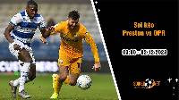 Soi kèo Preston North End vs QPR 3h00 ngày 2/12: Tìm lại cảm giác chiến thắng