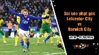 Soi kèo phạt góc Leicester City vs Norwich City 18h30 ngày 1/4: Bầy Cáo buộc phải thắng